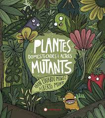Plantes domesticades i altres mutants