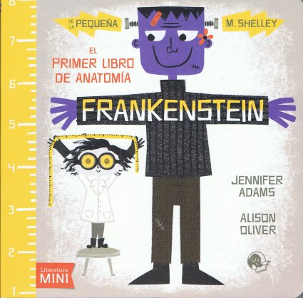 Frankenstein, el primer llibre d'anatomia