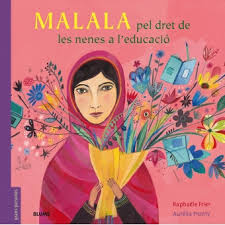 Malala : pel dret de les nenes a l'educació