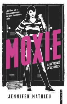Moxie : la revolució de les noies