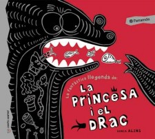 La fantàstica llegenda de: la Princesa i el drac