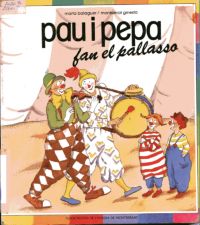 Pau i Pepa fan el pallasso