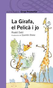 La Girafa, el Pelicà i jo