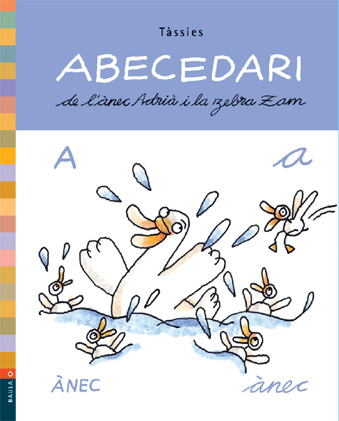 Abecedari: de l'ànec Adrià i la zebra Zam