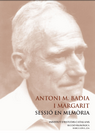 Antoni M. Badia i Margarit. Sessió en memòria