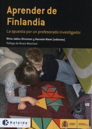 Aprender de Finlandia. La apuesta por un profesorado investigador