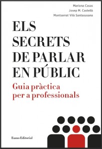 Els secrets de parlar en públic : guia pràctica per a professionals