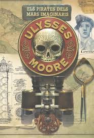 Ulysses Moore: Els pirates dels mars imaginaris