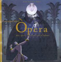 El meu primer llibre d'òpera : deu òperes explicades per a infants