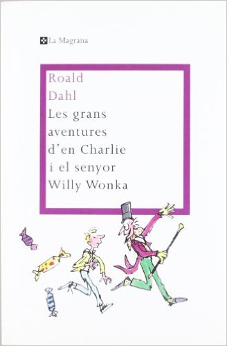 Les grans aventures d'en Charlie i el senyor Willy Wonka