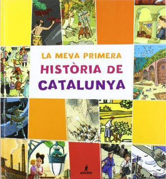 La meva primera història de Catalunya
