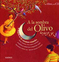 A la sombra del olivo : el Magreb en 29 canciones infantiles