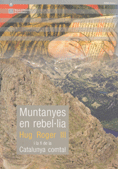 Muntanyes en rebel·lia : Hug Roger III i la fi de la Catalunya comtal / coordinació: Marina Miquel