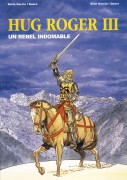 Hug Roger III: Un rebel indomable