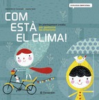 Com està el clima! : un plantejament creatiu per gestionar emocions