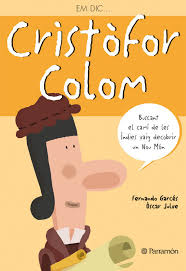 Em dic...Cristòfol Colom