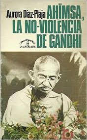 Ahïmsa, la no-violència de Gandhi