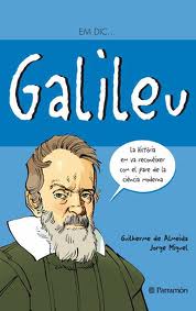 Em dic...Galileu