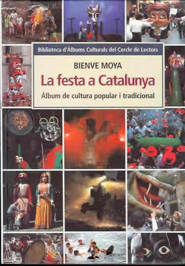 La Festa a Catalunya. Àlbum de cultura popular i tradicional.