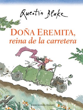Doña Eremita, reina de la carrertera ++