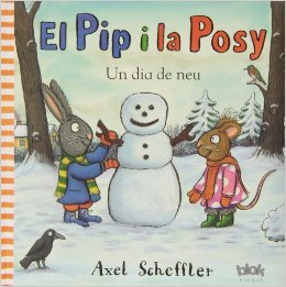 El Pip i la Posy, un dia de neu +