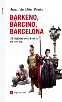 Barkeno, Bàrcino, Barcelona. 38 històries de la història de la ciutat ++