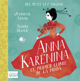 Anna Karenina, el primer llibre de la moda ++
