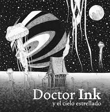 Doctor Ink y el cielo estrellado +