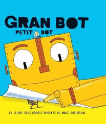 Gran Bot, Petit Bot ++