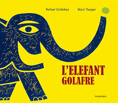 L'Elefant Golafre ++