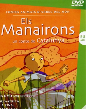 Els manairons, un conte de Catalunya