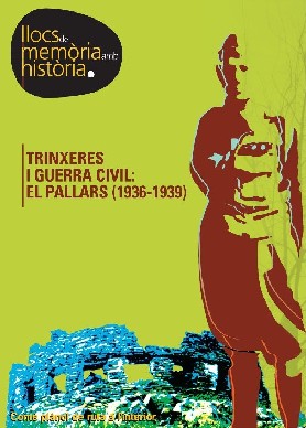 Trinxeres i Guerra civil: El Pallars (1936-1939)