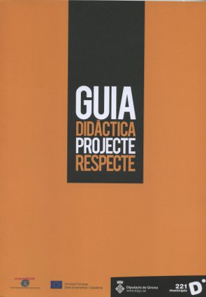 Guia didàctica. Projecte Respecte