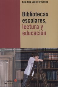 Bibliotecas escolares, lectura y educación